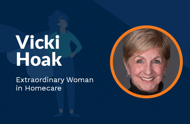 Extraordinary woman in homecare Vicki Hoak