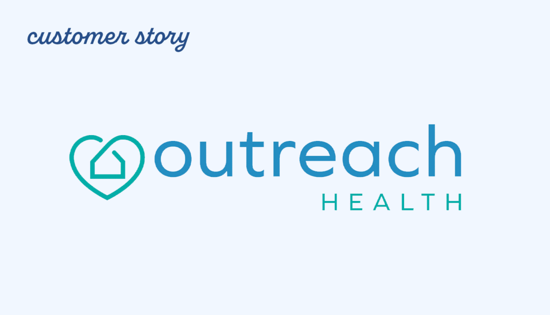 Outreach Health Customer Story